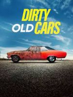 Watch Dirty Old Cars FMoviesFree