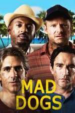 Watch Mad Dogs (US) FMoviesFree