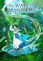 Watch The Water Magician FMoviesFree