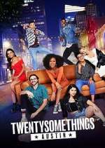 Watch Twentysomethings: Austin FMoviesFree
