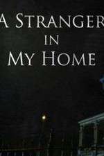 Watch A Stranger in My Home FMoviesFree