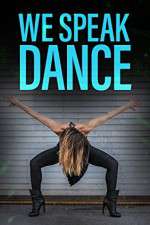 Watch We Speak Dance FMoviesFree