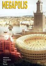 Watch Mégapolis : Les plus grandes villes de l\'Antiquité FMoviesFree