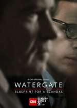 Watch Watergate: Blueprint for a Scandal FMoviesFree