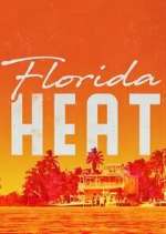 Watch Florida Heat FMoviesFree