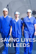 Watch Saving Lives in Leeds FMoviesFree
