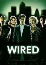 Watch Wired FMoviesFree