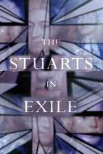 Watch The Stuarts in Exile FMoviesFree