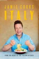 Watch Jamie Cooks Italy FMoviesFree