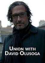 Watch Union with David Olusoga FMoviesFree